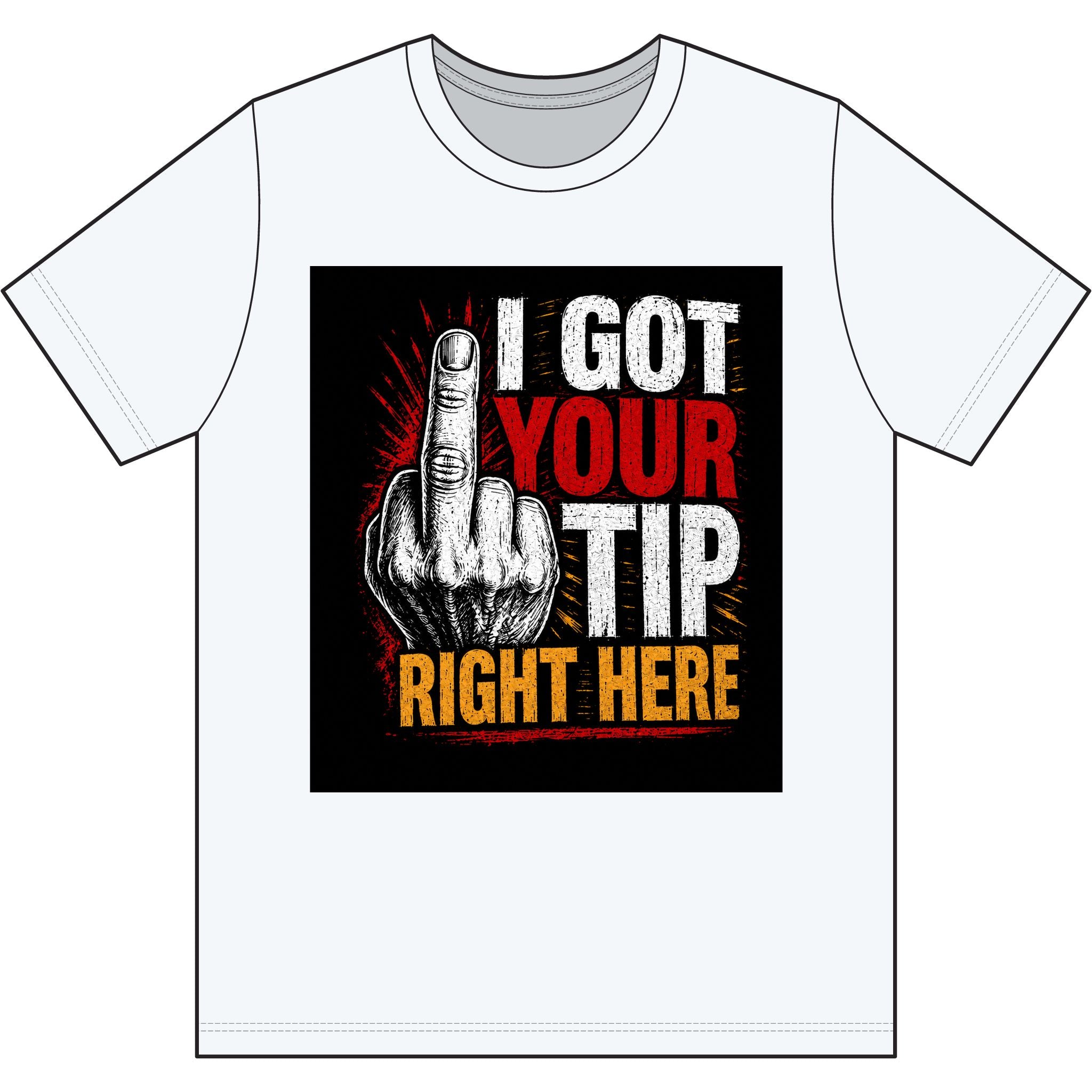 I GOT YOUR TIP RIGHT HERE