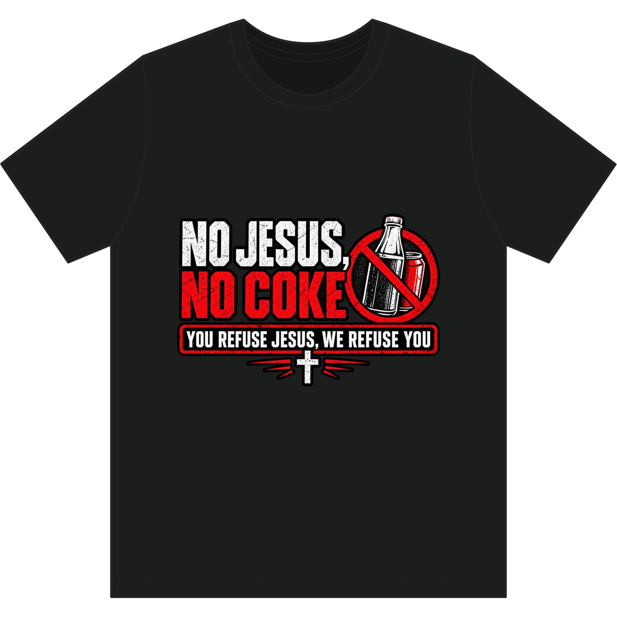 No Jesus, No Coke.