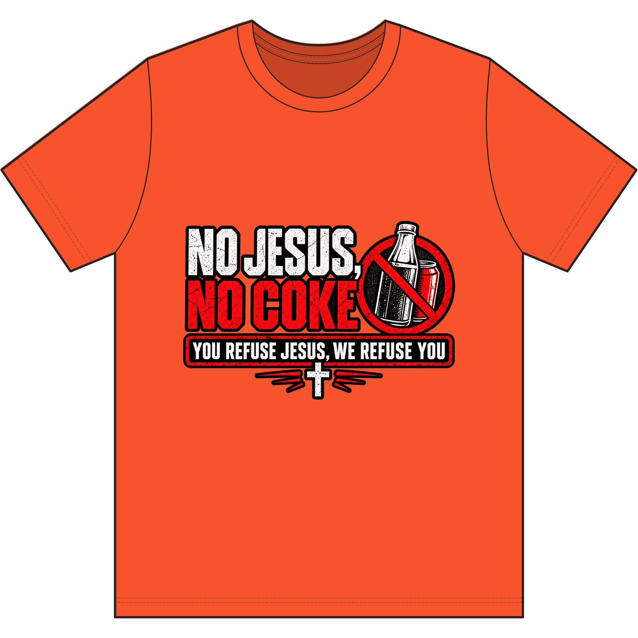 No Jesus, No Coke.