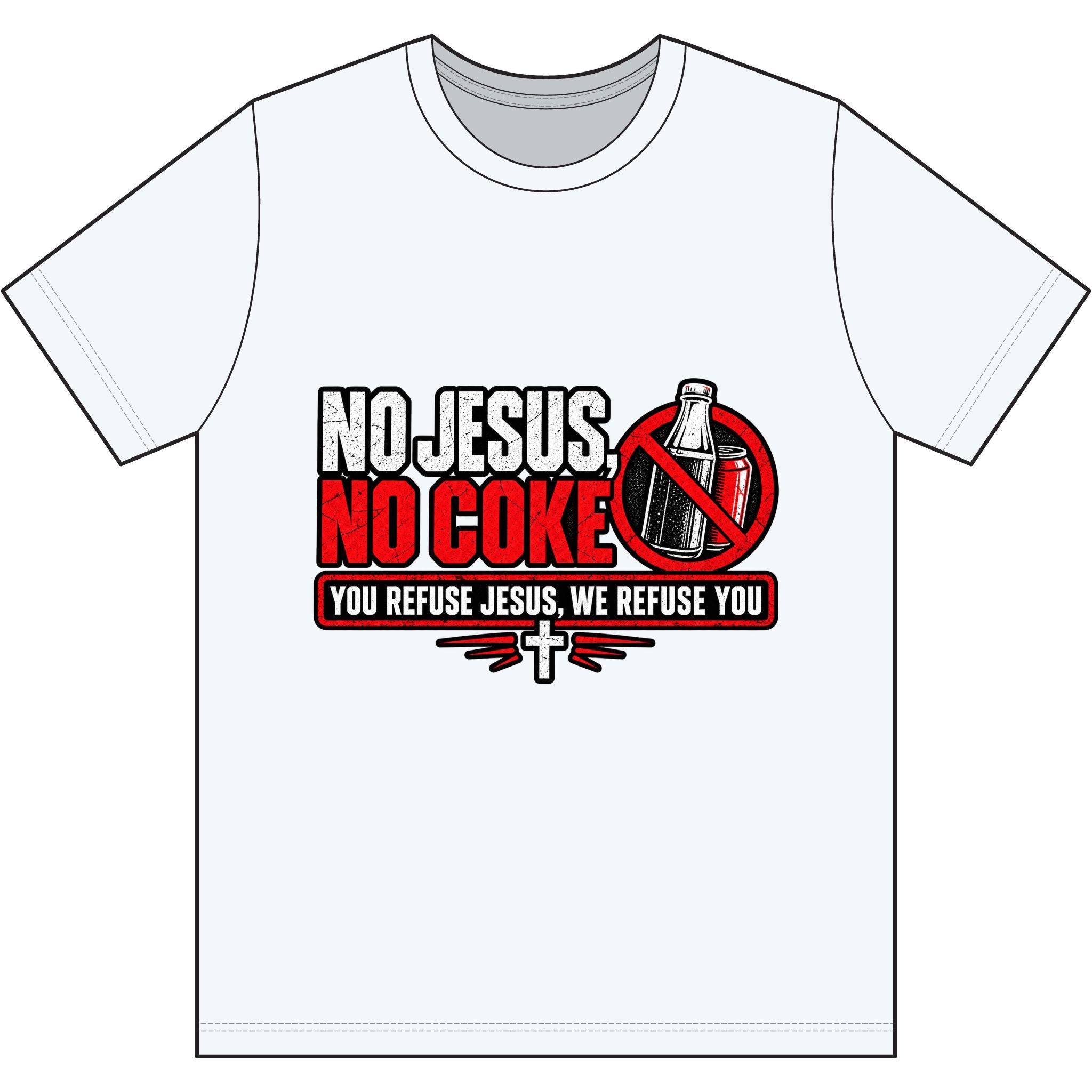 No Jesus, No Coke.