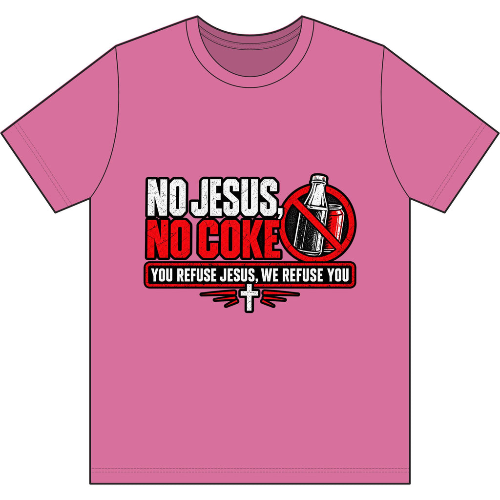 No Jesus, No Coke.