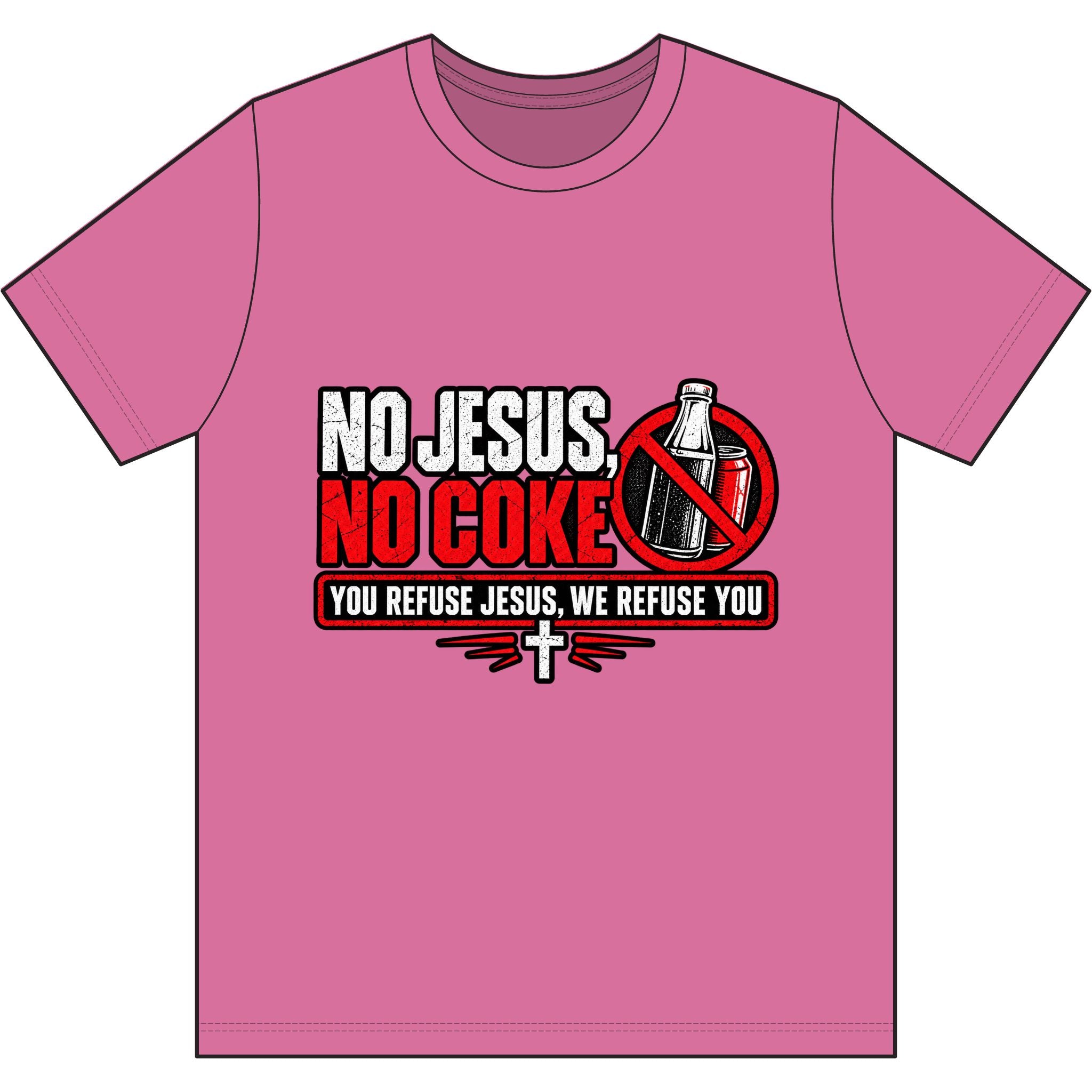 No Jesus, No Coke.
