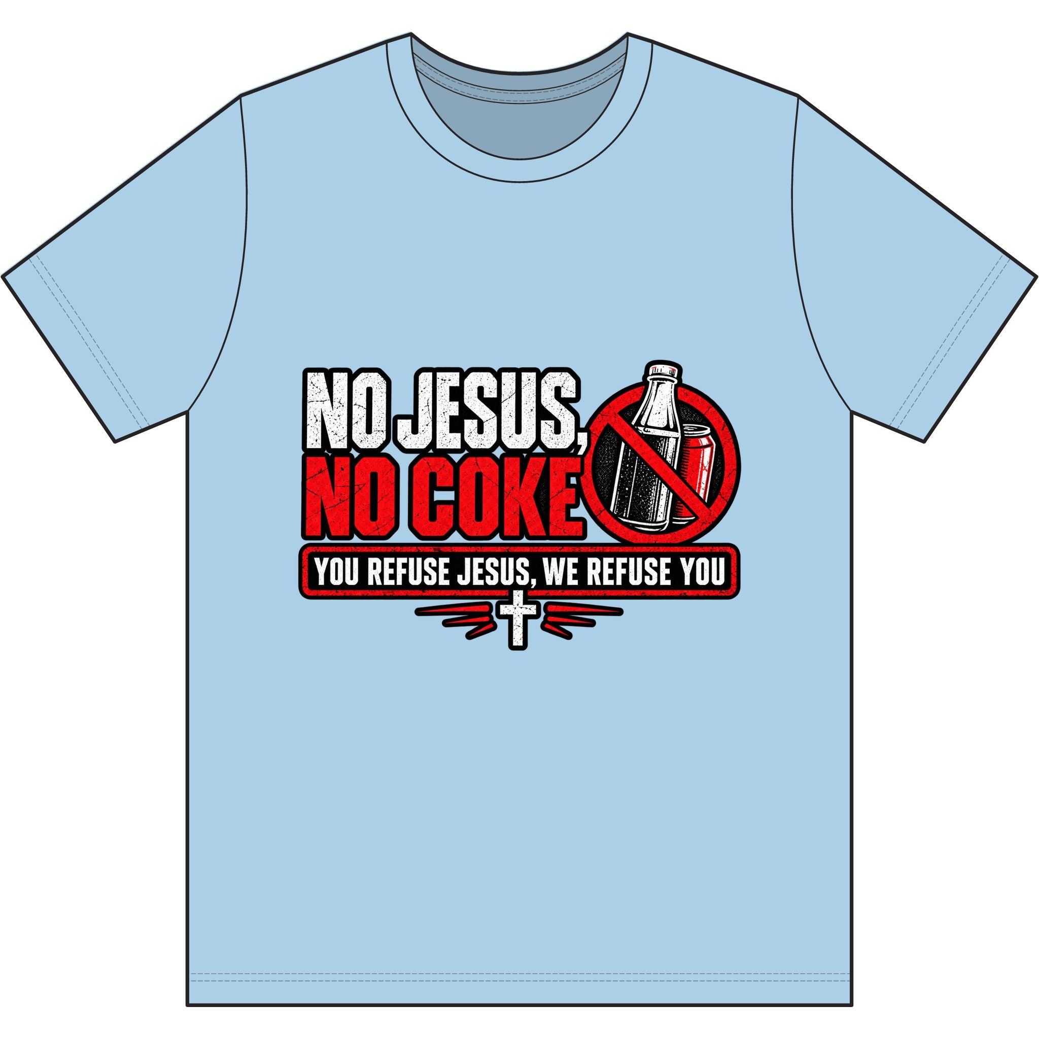 No Jesus, No Coke.