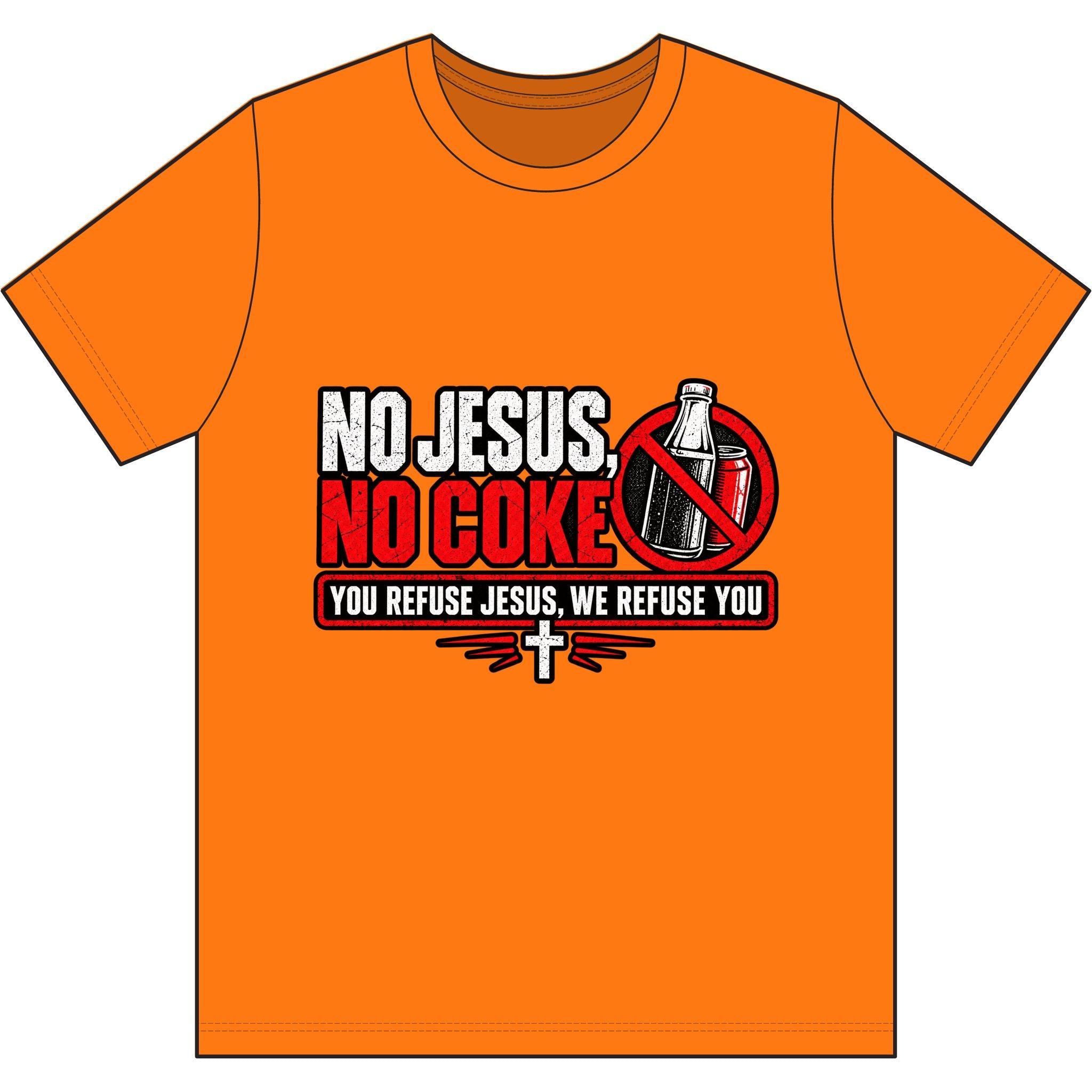 No Jesus, No Coke.