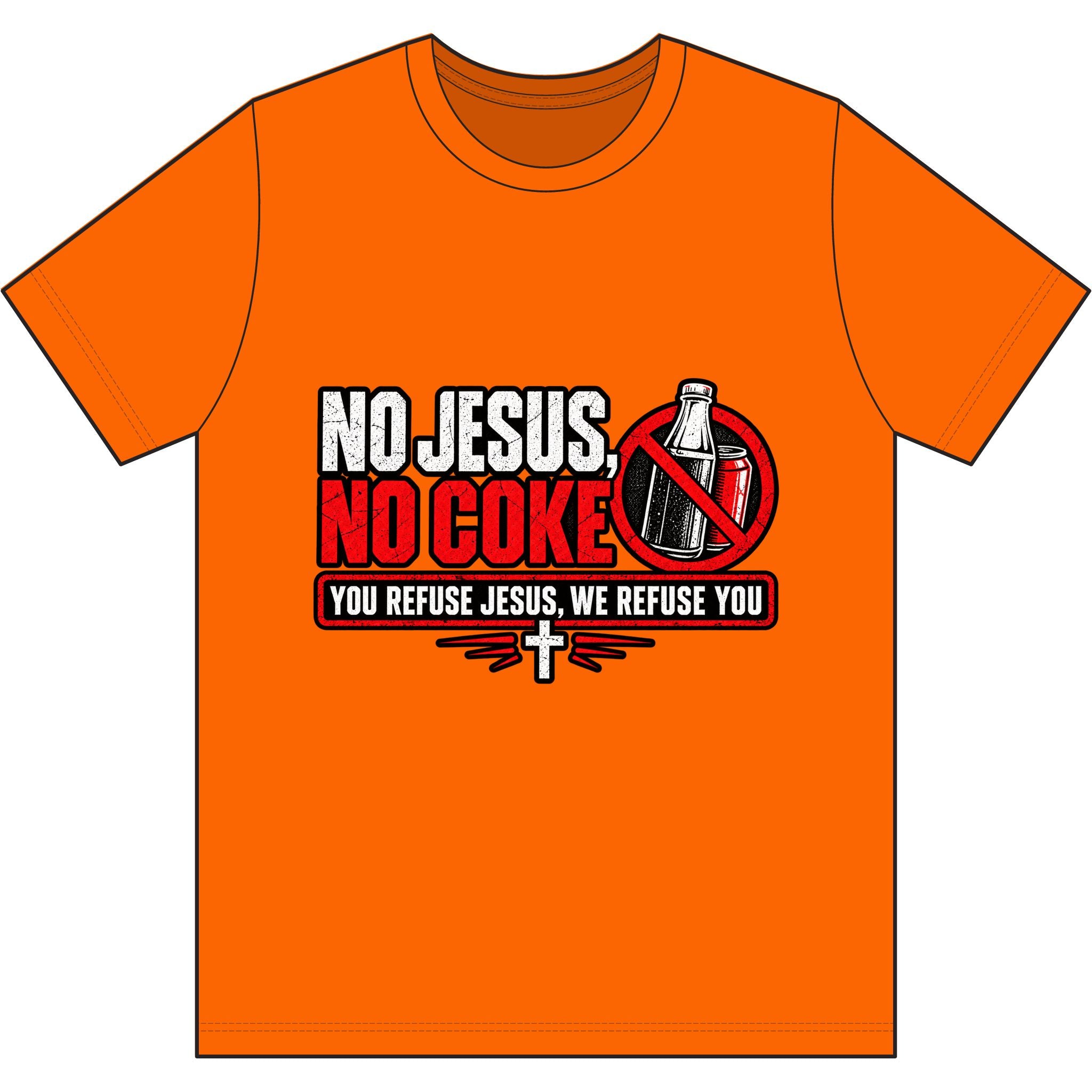 No Jesus, No Coke.