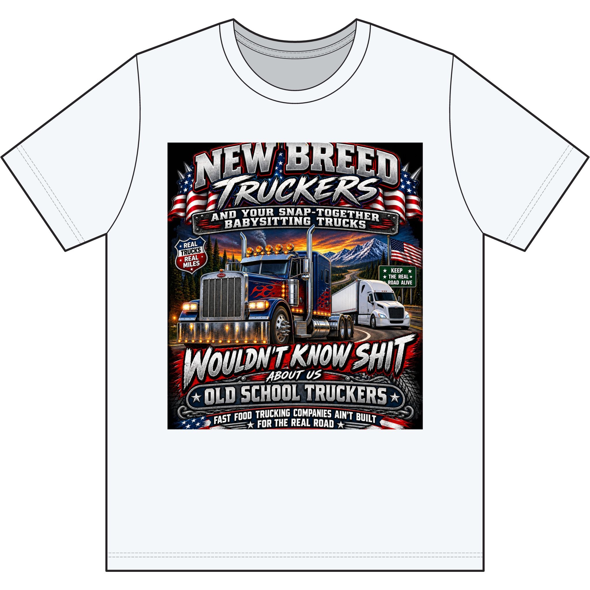 NEW BREED TRUCKERS — Wouldn’t Know Shit About Old School Trucking
