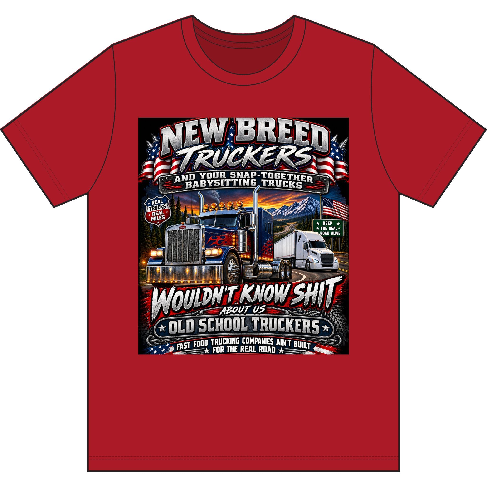 NEW BREED TRUCKERS — Wouldn’t Know Shit About Old School Trucking