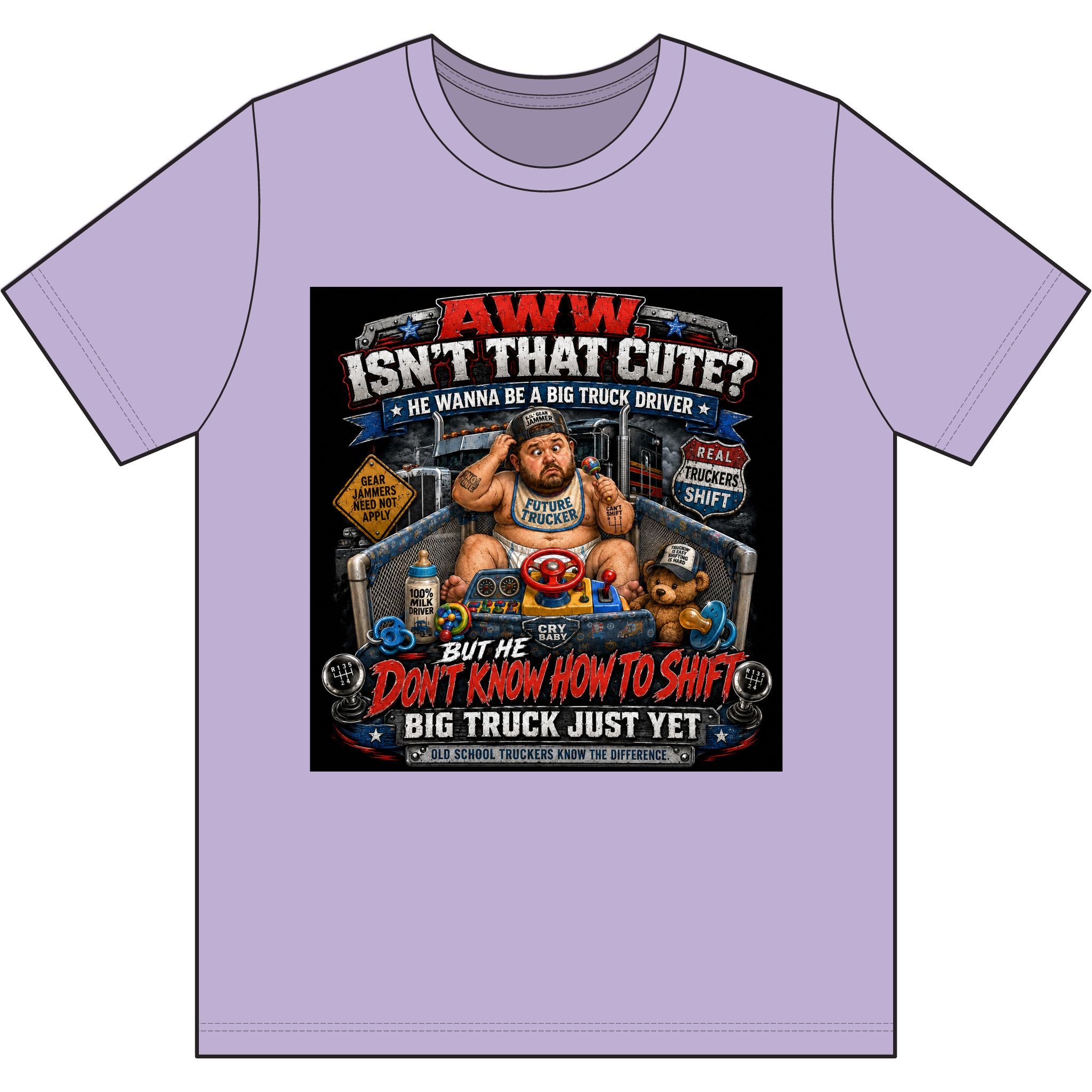 AWW… HE WANNA BE A BIG TRUCK DRIVER — Manual Shift Trucker Shirt