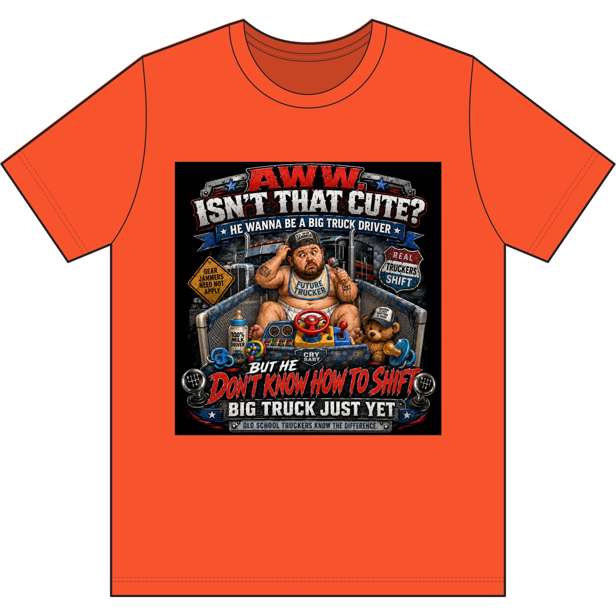 AWW… HE WANNA BE A BIG TRUCK DRIVER — Manual Shift Trucker Shirt